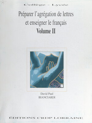 cover image of Préparer l'Agrégation de lettres et enseigner le français (2)